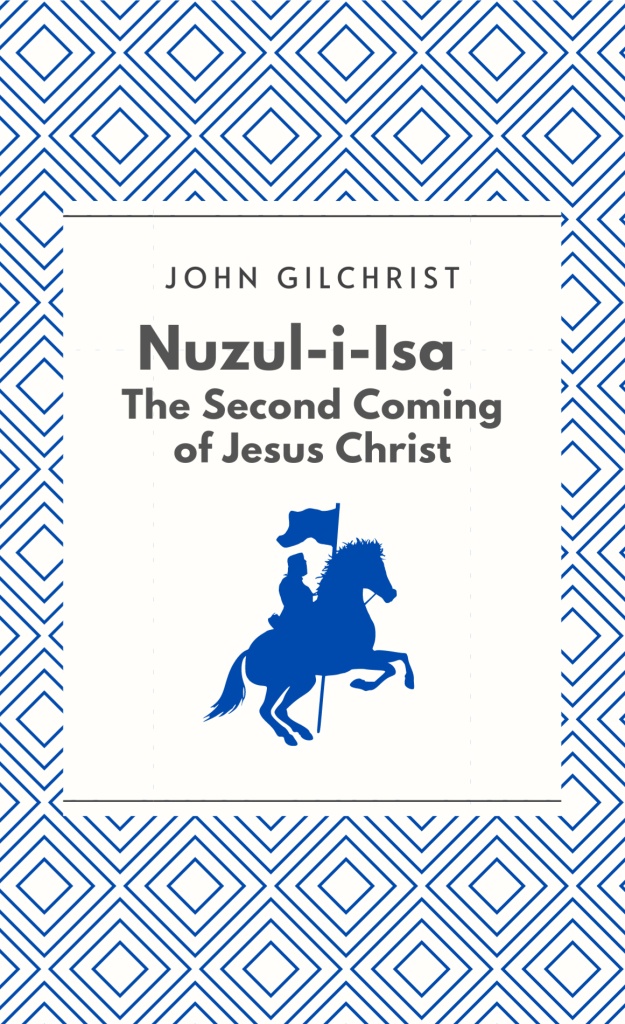 Nuzul-i-Isa: The Second Coming of Jesus Christ, 